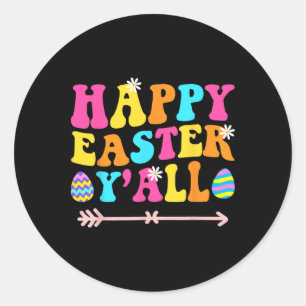 Happy Easter Yall Groovy Retro Easter Day  Classic Round Sticker