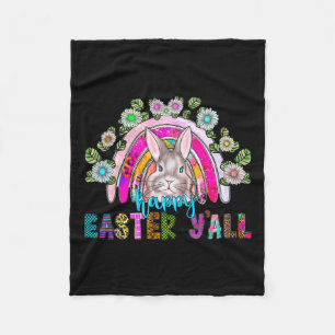 Happy Easter Y'all Three Cute Bunny Eggs Hunting R Fleece Blanket