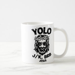 Happy Easter Yolo Jk Brb Jesus Christian Men Women Coffee Mug