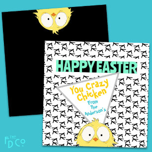 “Happy Easter You Crazy Chicken”   Easter Holiday Card