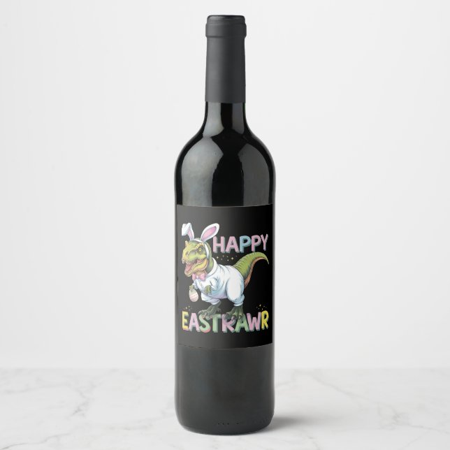 Happy Eastrawr T Rex Easter Dinosaur Bunny Egg Wine Label (Front)