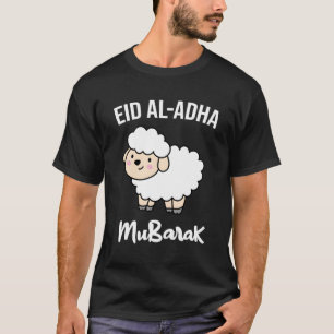 Happy Eid Al Adha Mubarak Day Muslim Eid Sheep T-Shirt