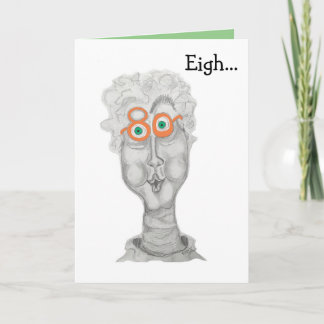 Happy Eighty Years Old! Card