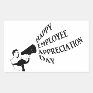 Happy Employee Appreciation Day Rectangular Sticker