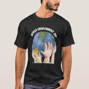 Happy Environment Day Our Planet 5 T-Shirt