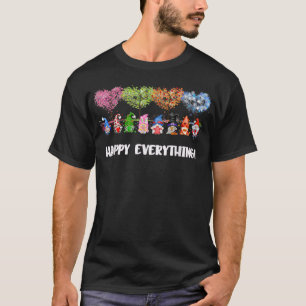 Happy Everything Gnomes Every Seasons All Year Tre T-Shirt