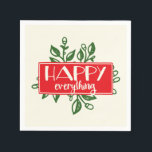 Happy Everything Holiday Paper Napkins<br><div class="desc">Happy Everything Holiday Paper Napkins</div>