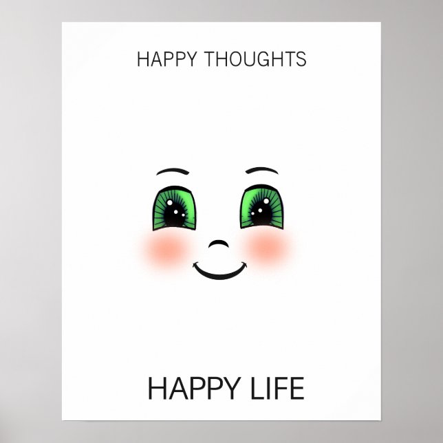 Happy face & happy thoughts bring happy life poster (Front)