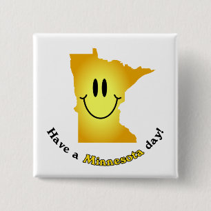 Happy Face - Have a Minnesota Day! 15 Cm Square Badge