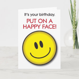Happy Face Humourous Birthday Card