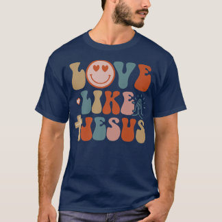 Happy Face Love Like Jesus Faith Christian  T-Shirt