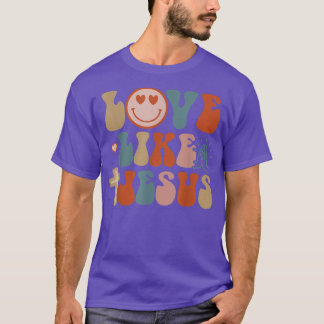 Happy Face Love Like Jesus Faith Christian T-Shirt