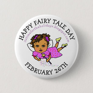 Happy Fairy Tale Day } February 26th   6 Cm Round Badge