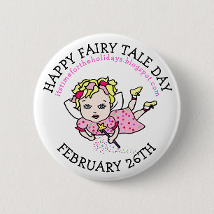 Happy Fairy Tale Day } February 26th 6 Cm Round Badge