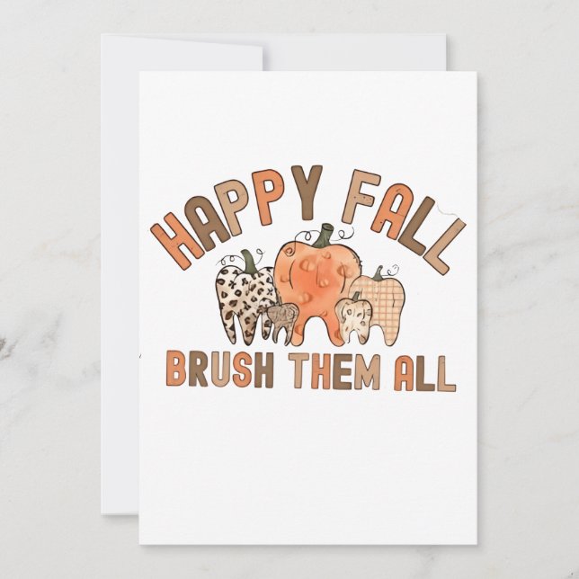 Happy Fall Brush Them All Dental Dentist Teeth Invitation (Front)