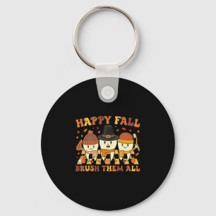 Happy Fall Brush Them Teeth Dentist Dental Thanksg Key Ring