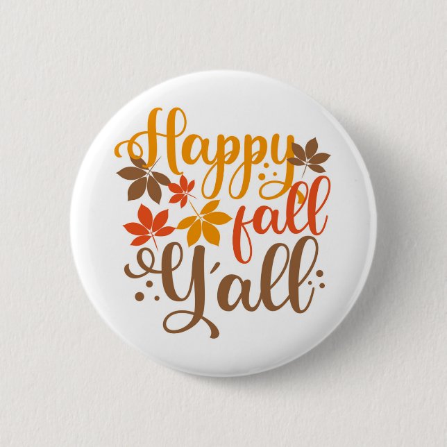Happy Fall to Y'all 6 Cm Round Badge (Front)