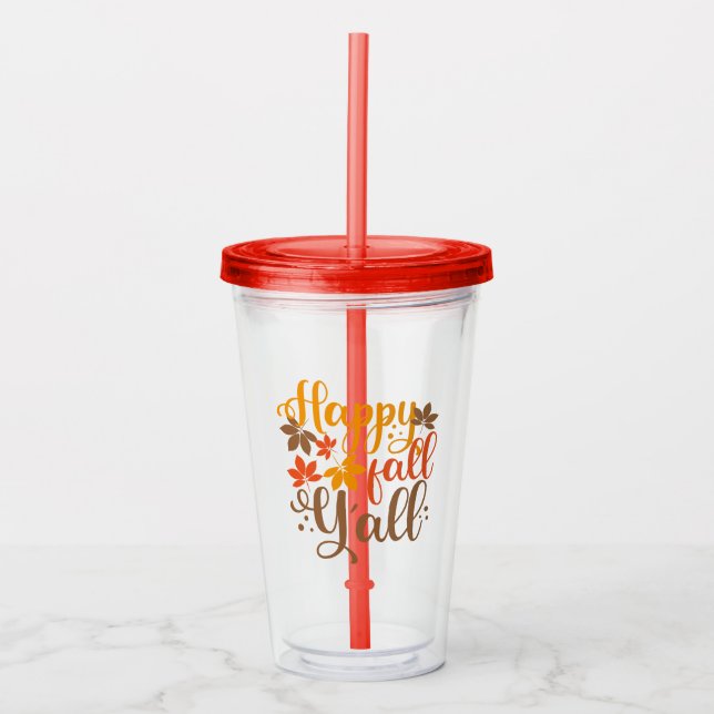Happy Fall to Y'all Acrylic Tumbler (Front)