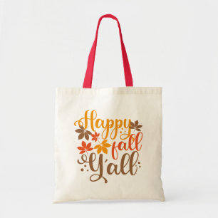 Happy Fall to Y'all Tote Bag