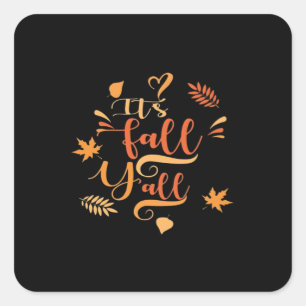 Happy Fall Y’all It’s Fall Y’all Retro Classic Square Sticker