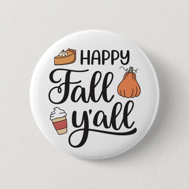 Happy Fall Y'all 6 Cm Round Badge (Front)