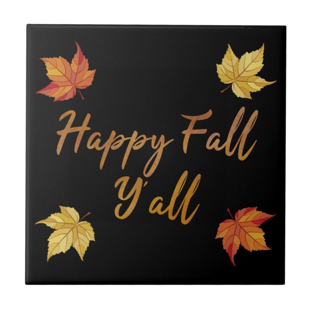 Happy Fall Y'all Autumn Maple Leaf Ceramic Tile (Front)