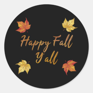 Happy Fall Y'all Autumn Maple Leaf Classic Round Sticker