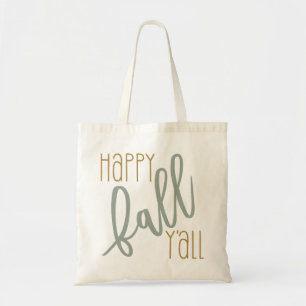 Happy Fall Yall Autumn Trendy Modern Quote Tote Bag