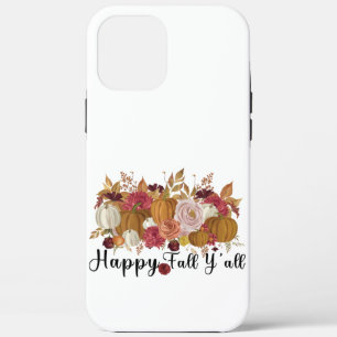 Happy Fall Y'all iPhone 12 Pro Max Case