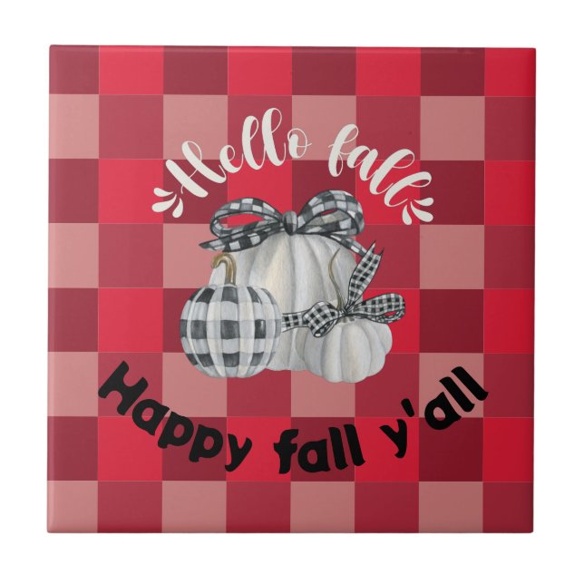 Happy Fall Y'all Ceramic Tile (Front)