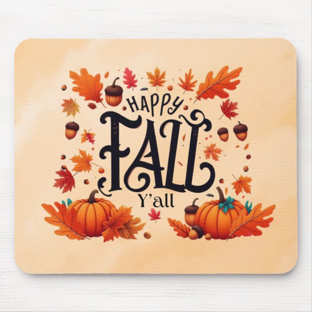 Happy Fall Y'all classic  Mouse Pad (Front)