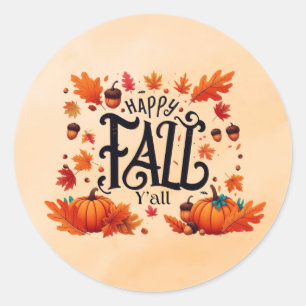 Happy Fall Y'all classic Round Sticker
