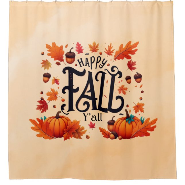 Happy Fall Y'all classic  Shower Curtain (Front)