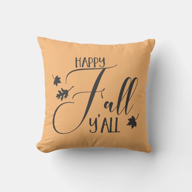 Happy Fall Y'all  Cushion (Front)