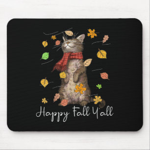 Happy Fall Y'all Cute Autumn Cat Kitten Kitty Fall Mouse Pad