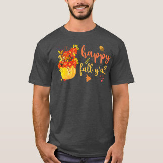 Happy Fall Yall Cute Pumpkin Leaves Autumn Fall Se T-Shirt