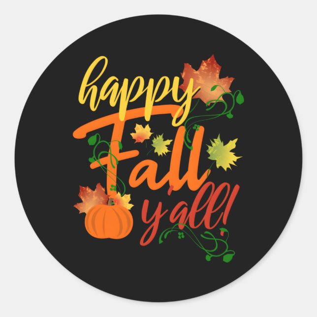 Happy Fall Y'All Fall Harvest Pumpkin Fall Leaves Classic Round Sticker (Front)