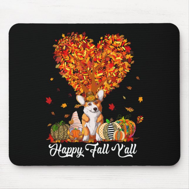 Happy Fall Y'all Funny Corgi Autumn Pumpkins  Mouse Pad (Front)