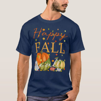 Happy Fall YAll Funny Pumpkin Autumn Leaves Thanks T-Shirt