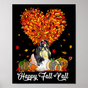 Happy Fall Y'all Funny Shih Tzu Autumn Pumpkins  Poster
