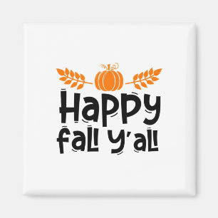 Happy Fall Yall Funny Thanksgiving Pumpkin Women G Magnet