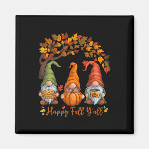 Happy Fall Y'all Gnome Autumn Gnomes Pumpkin Spice Magnet