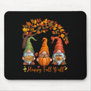 Happy Fall Y'all Gnome Autumn Gnomes Pumpkin Spice Mouse Pad