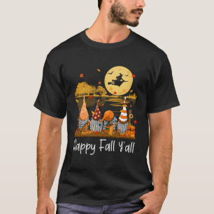 Happy Fall Y'All Gnome Friend Pumpkin Funny Autumn T-Shirt
