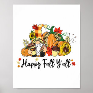 Happy Fall Y'all Gnome Leopard Pumpkin Autumn Gnom Poster