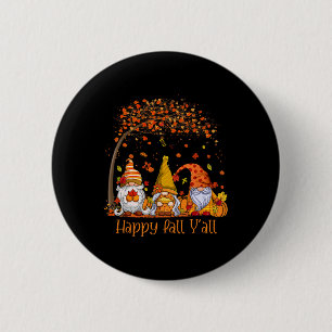 Happy Fall Y'all Gnome Pumpkin Autumn Leaves Thank 6 Cm Round Badge