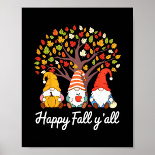 Happy Fall Y'all Gnome Pumpkin Autumn Leaves Thank Poster