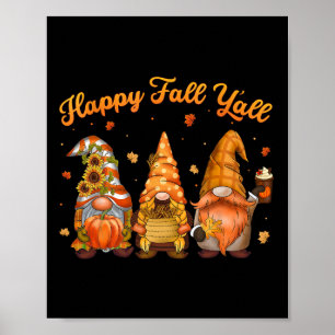 Happy Fall Y'all Gnome Pumpkin Autumn Leaves Thank Poster