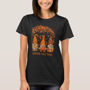 Happy Fall Y'all Gnome Pumpkin Autumn Leaves Thank T-Shirt