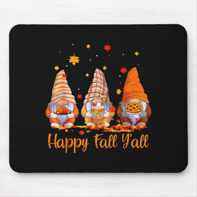 Happy Fall Y'all Gnome Pumpkin Autumn Thanksgiving Mouse Pad (Front)